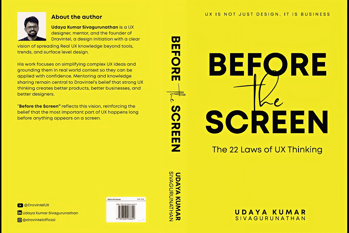 Before the Screen: The 22 Laws of UX Thinking, by Udaya Kumar Sivagurunathan